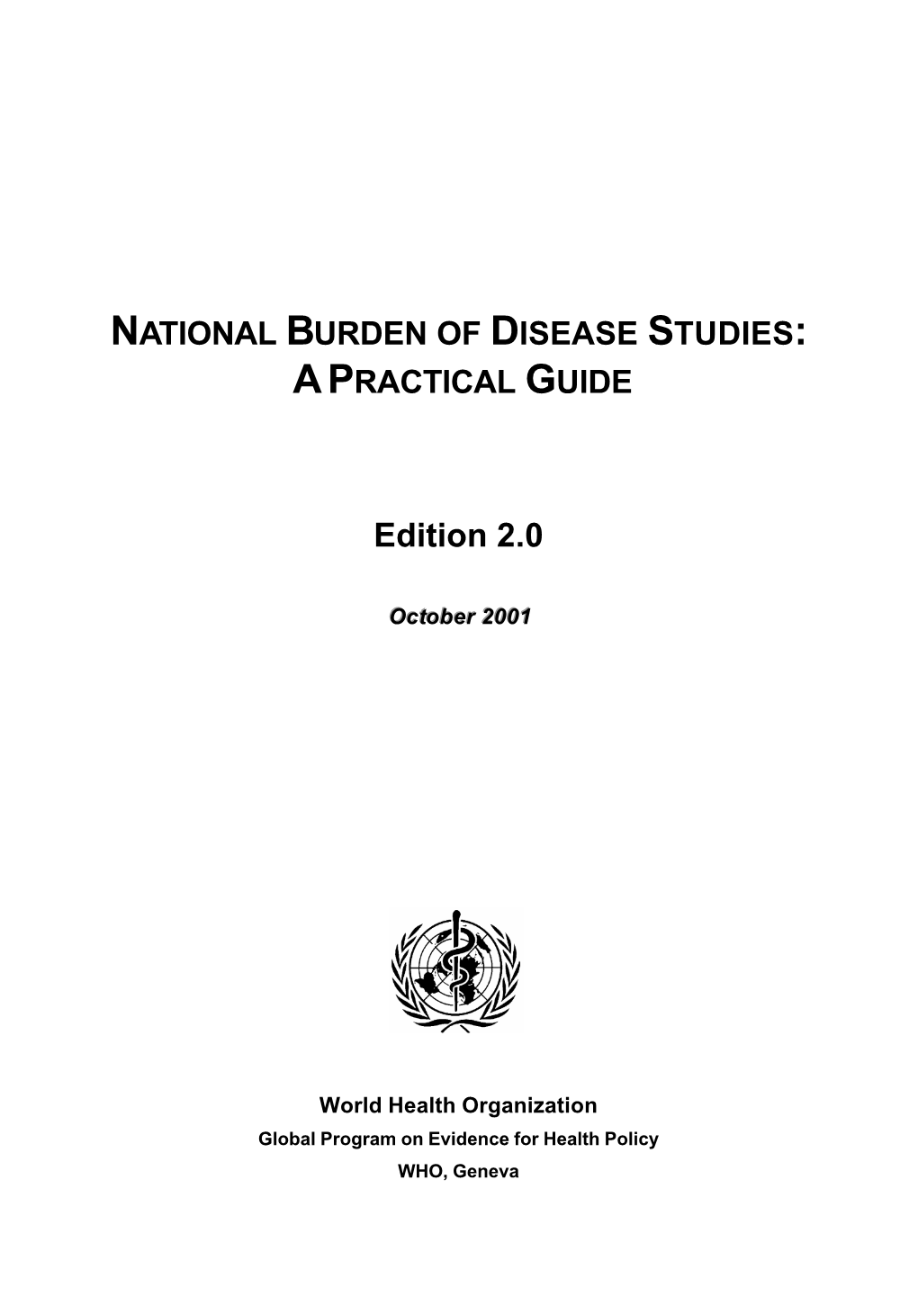 National Burden of Disease Studies: Apractical Guide