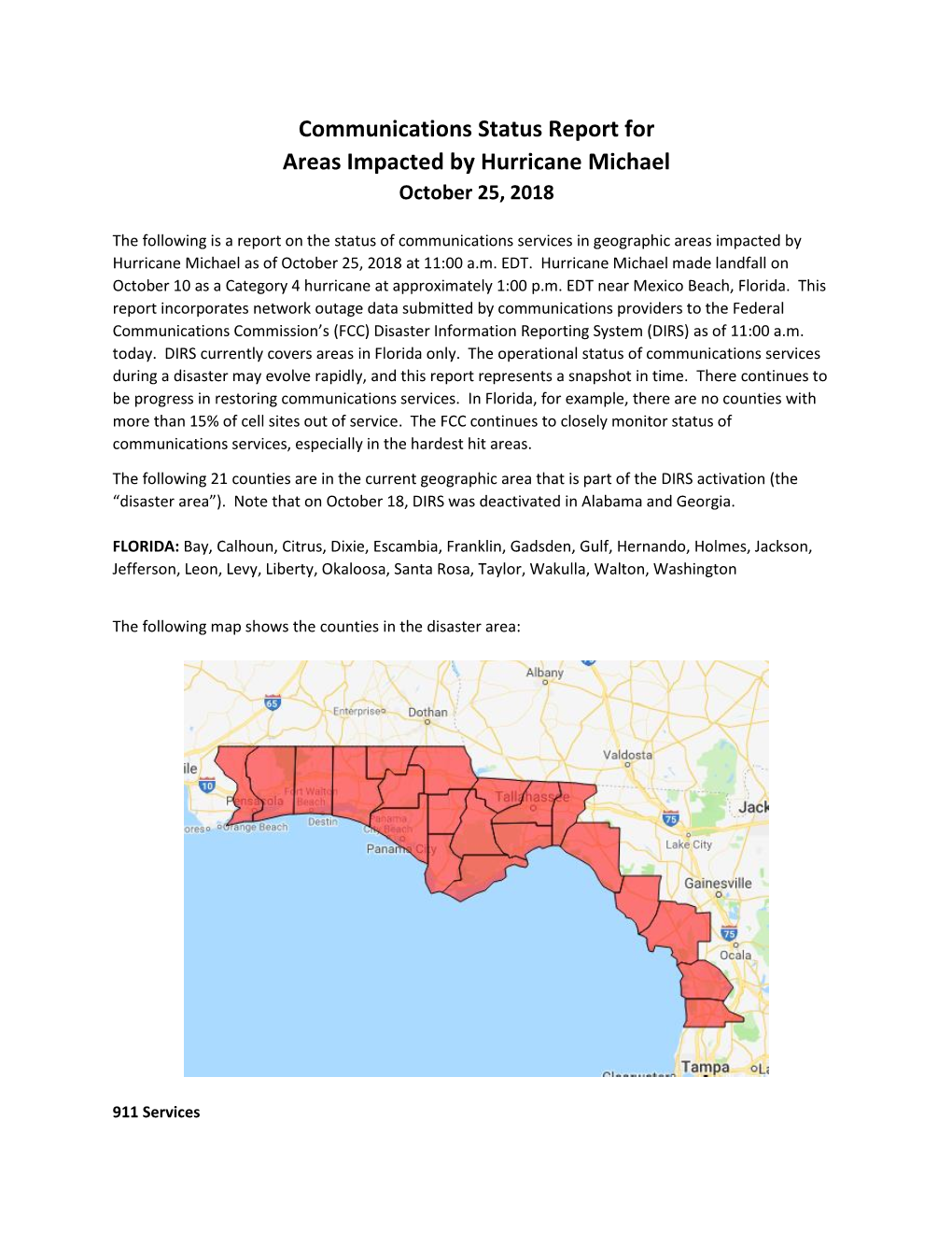 Communications Status Report for Areas Impacted by Hurricane Michael October 25, 2018