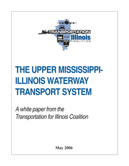 The Upper Mississippi- Illinois Waterway Transport System