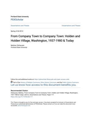 Holden and Holden Village, Washington, 1937-1980 & Today