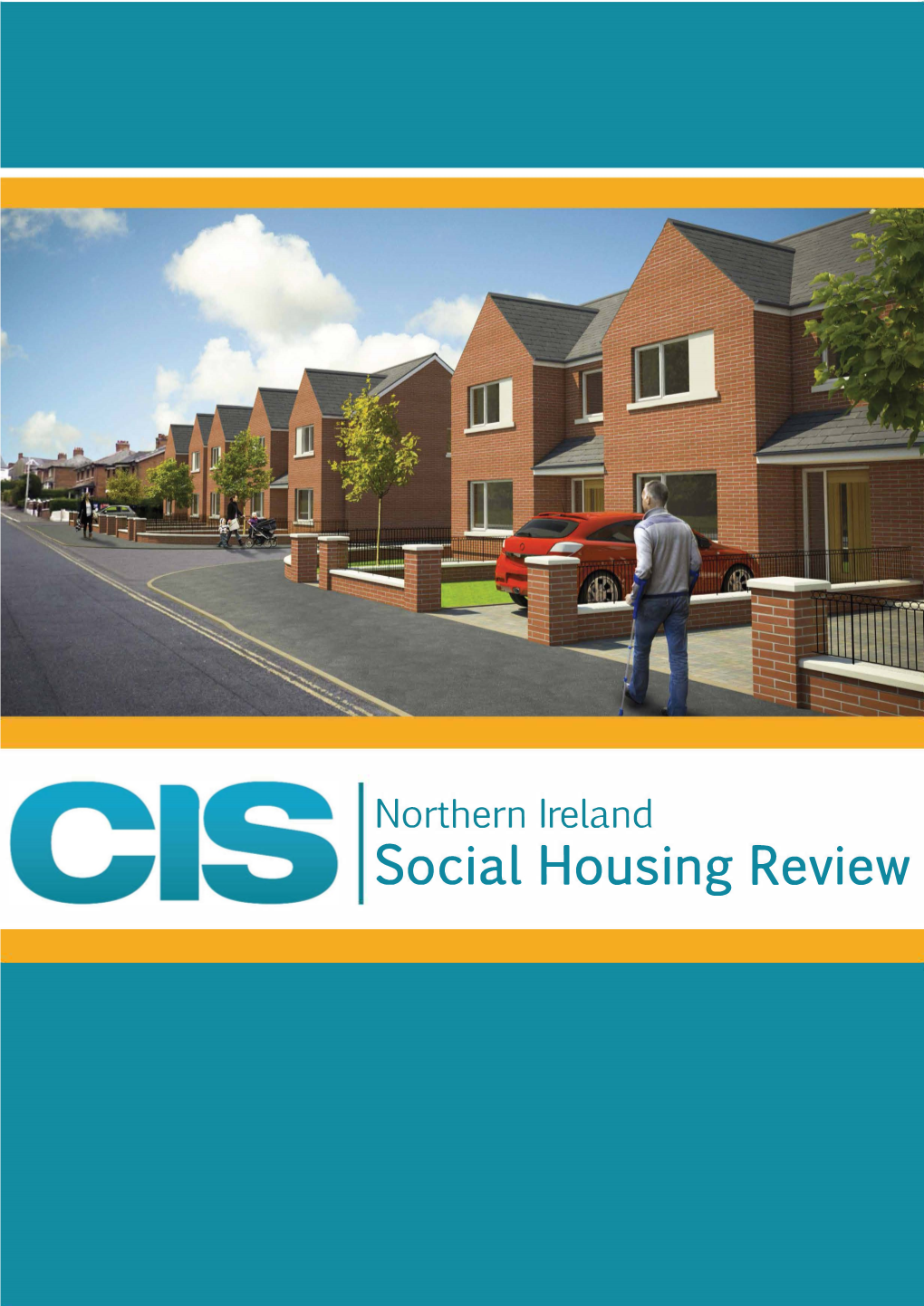 Northern Ireland Social Housing Review Introduction to the CIS Northern Ireland Social Housing Report