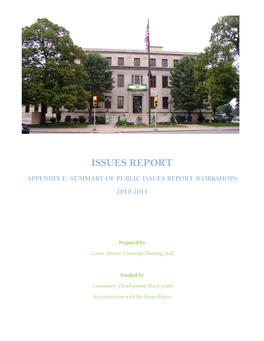 Issues Report Appendix E: Summary of Public Issues Report Workshops 2010-2011
