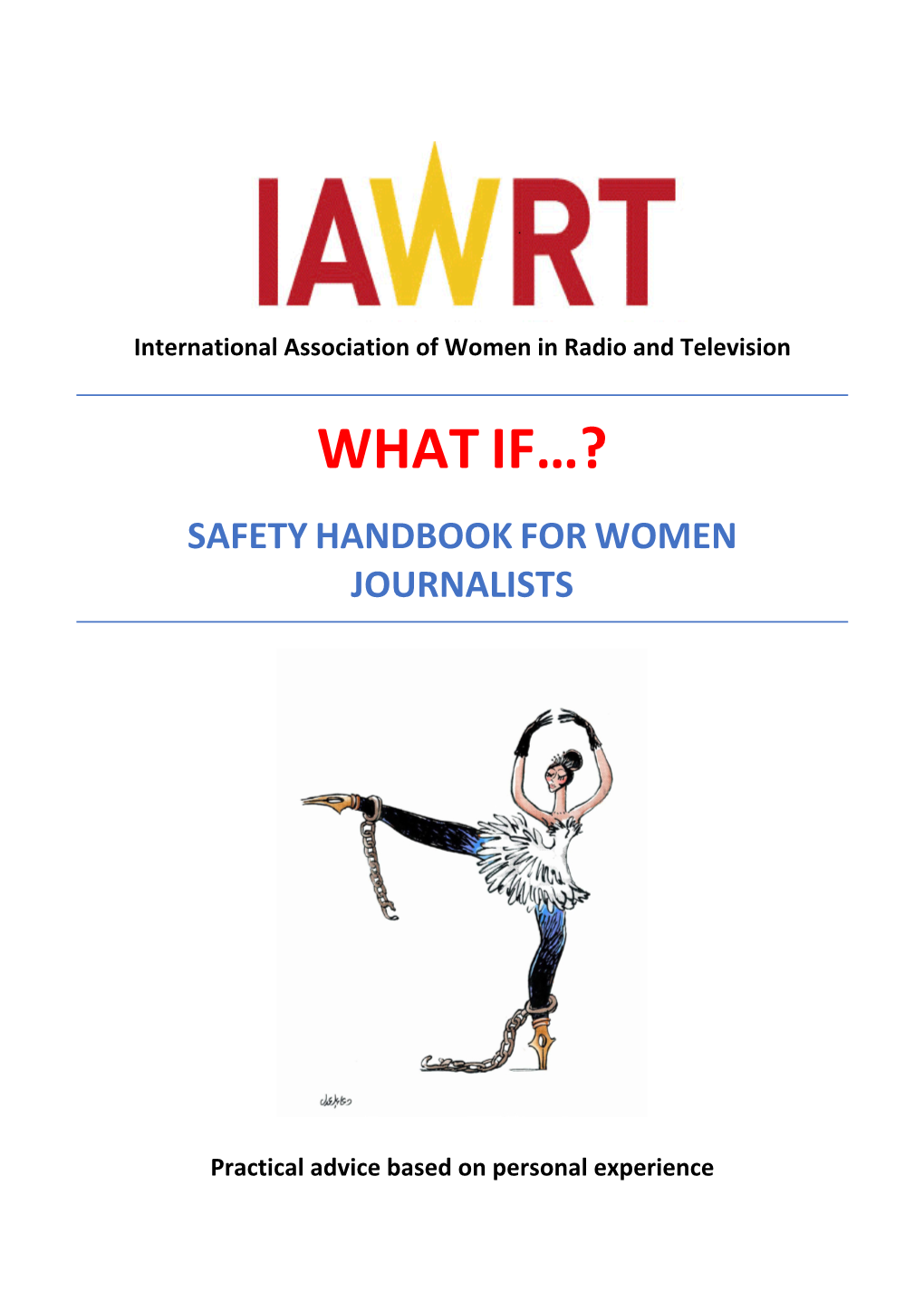 What If…? Safety Handbook for Women Journalists” (2017)