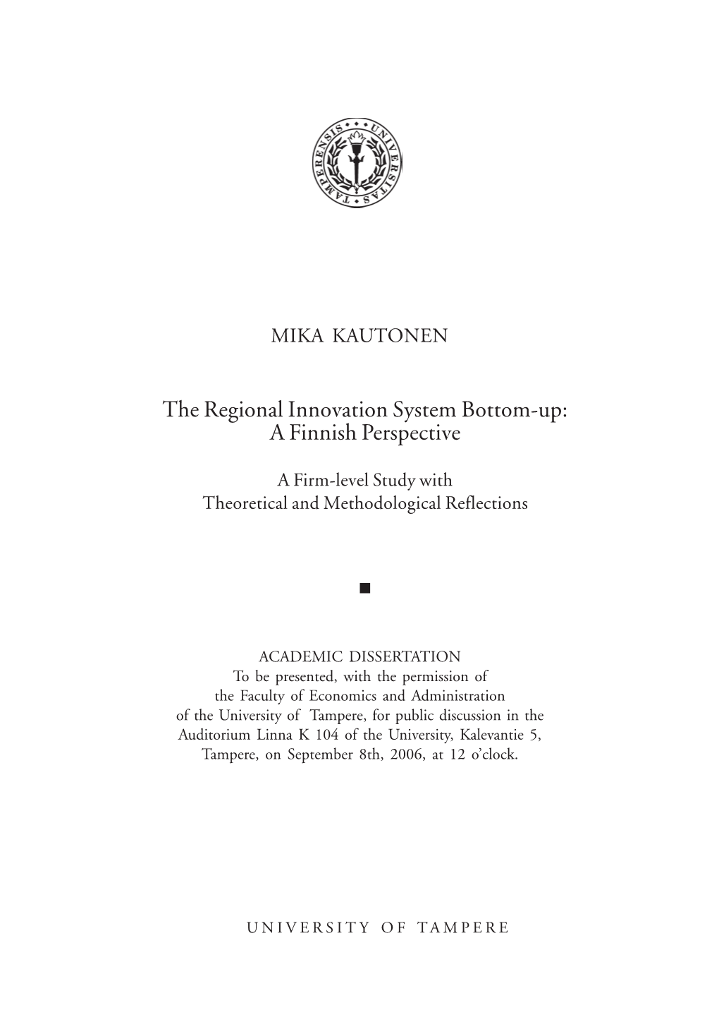 The Regional Innovation System Bottom-Up: a Finnish Perspective