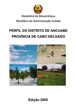 Perfil Do Distrito De Ancuabe Província De Cabo Delgado