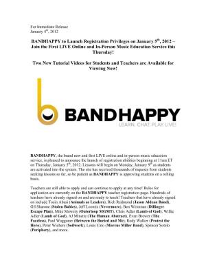 BANDHAPPY to Launch Registration Privileges on January 5 , 2012