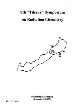 "Tihany" Symposium on Radiation Chemistry