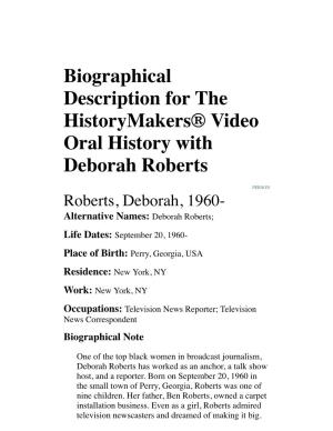 Biographical Description for the Historymakers® Video Oral History with Deborah Roberts