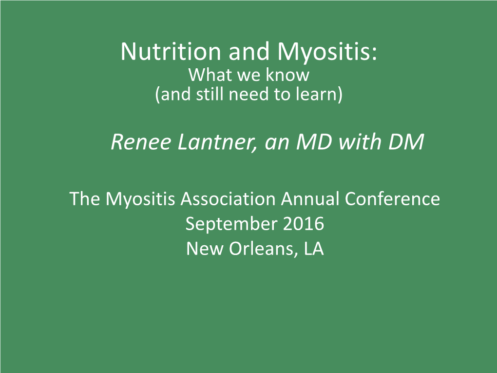 Nutrition and Myositis: What We Know (And Still Need to Learn)