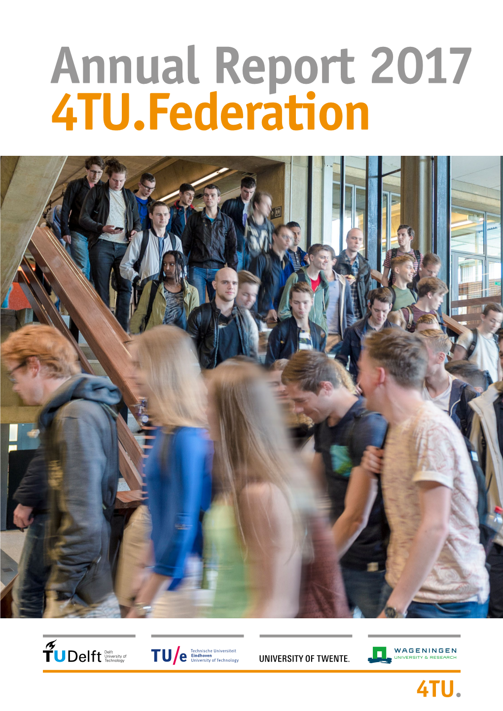 Annual Report 2017 4TU.Federation