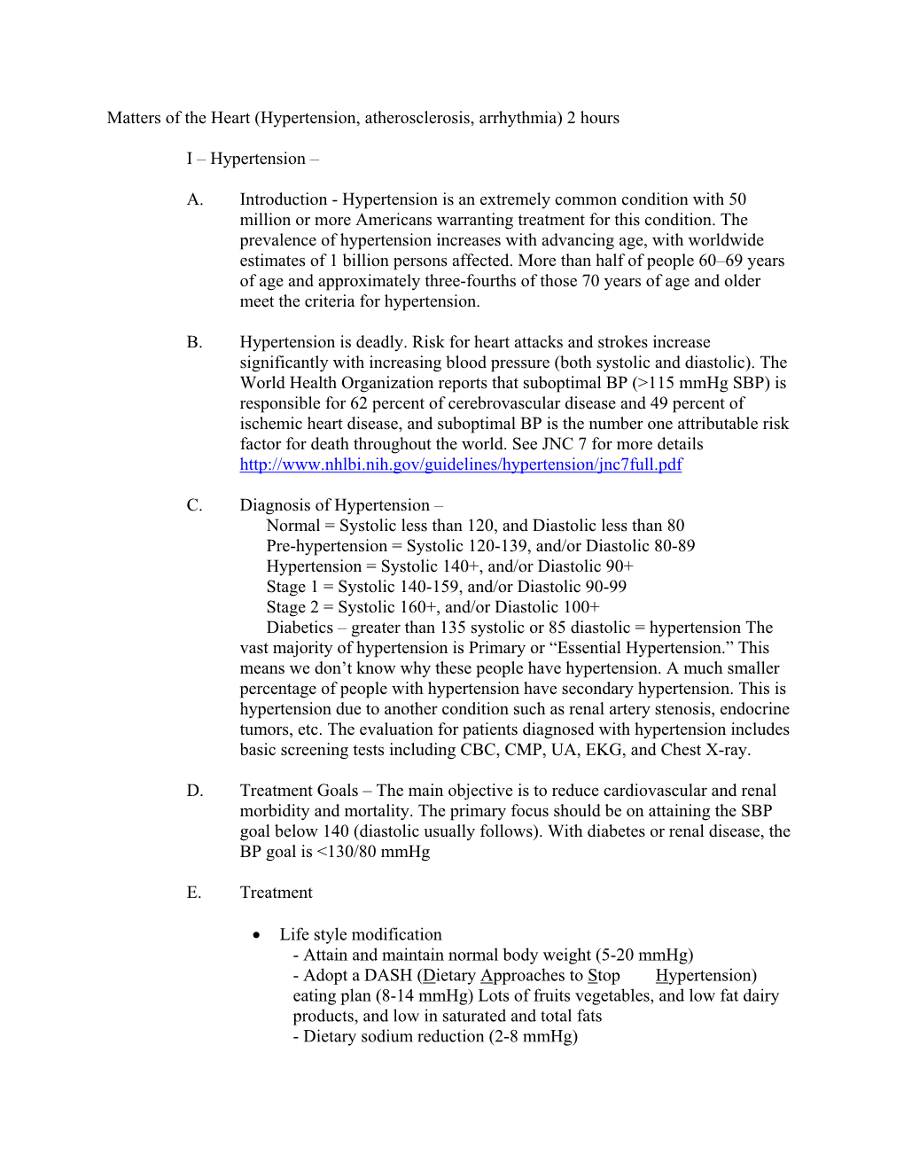 Matters of the Heart (Hypertension, Atherosclerosis, Arrhythmia) 2 Hours