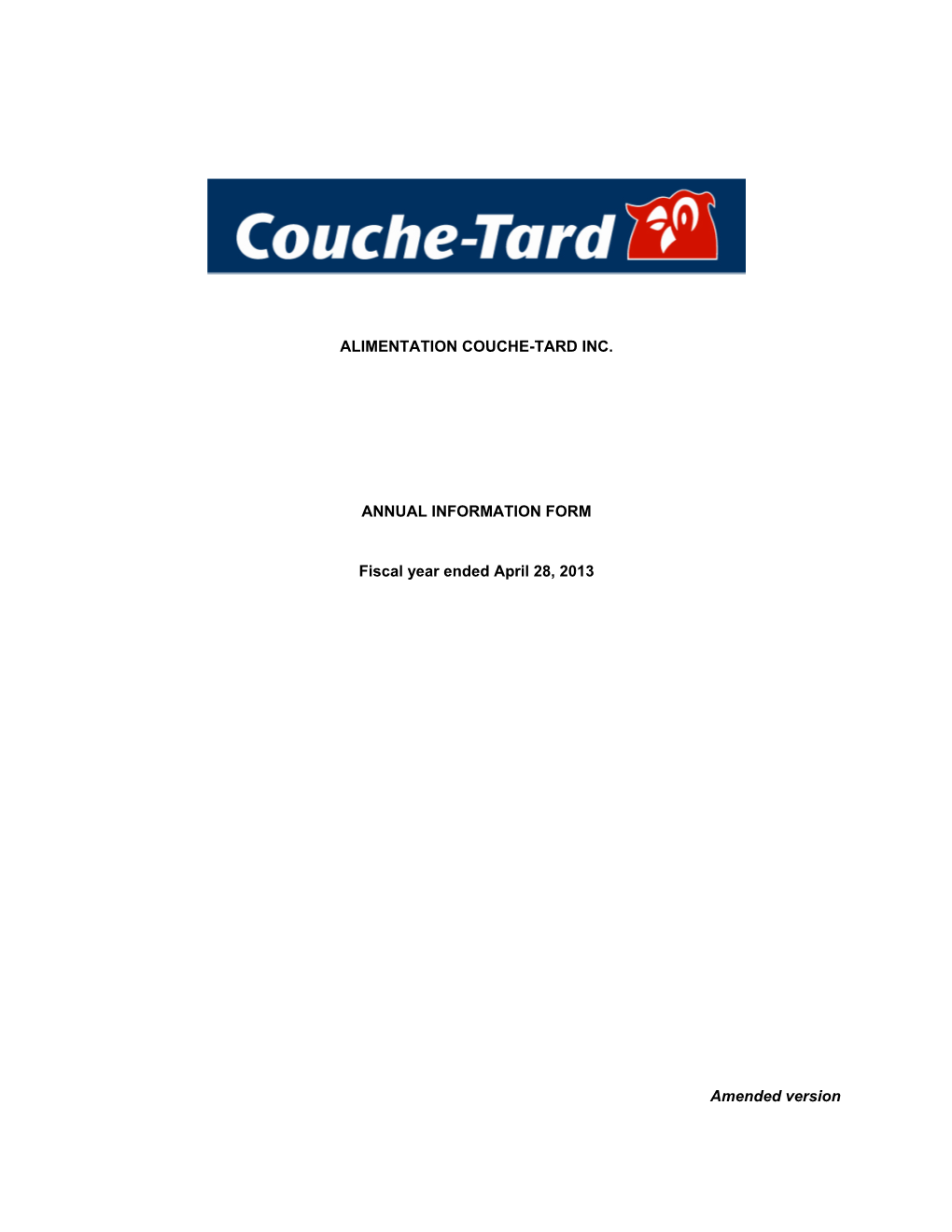 Alimentation Couche-Tard Inc. Annual Information