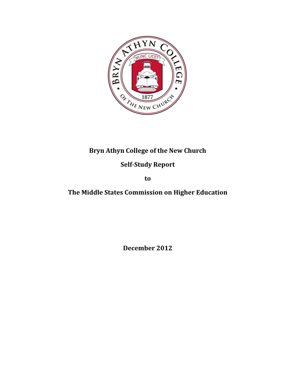 Bryn Athyn College of the New Church Self-Study Report to the Middle