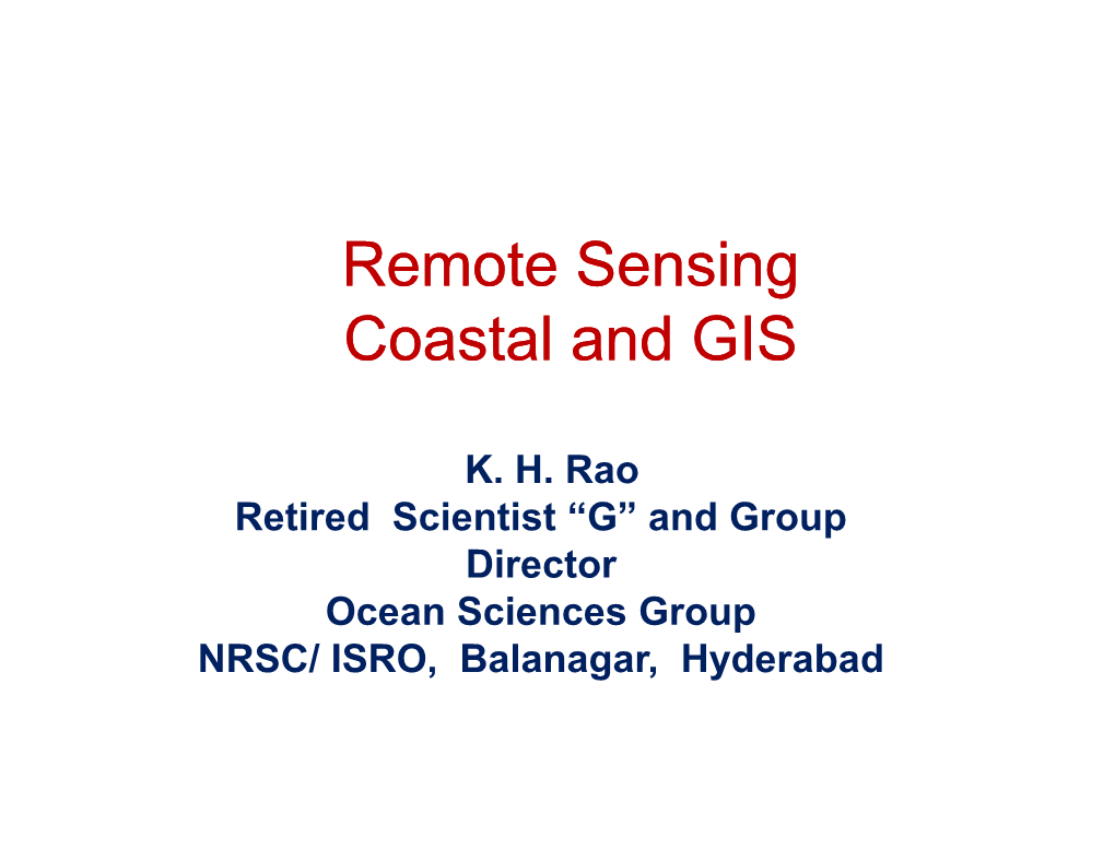 Remote Sensing Coastal and GIS