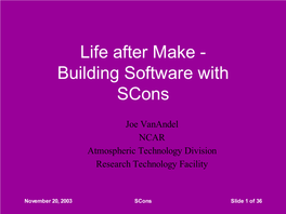 Life After Make - Building Software with Scons