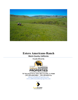 Estero Americano Ranch Marin County, California Proudly Offered By