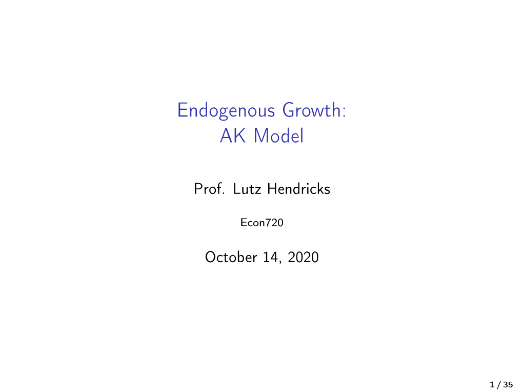 Endogenous Growth: AK Model