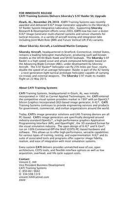 FOR IMMEDIATE RELEASE CATI Training Systems Delivers Sikorsky's S-97 Raider SIL Upgrade Ozark, AL., November 29, 2018