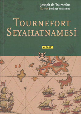TOURNEFORT Seyahatnamesi KITAP YAYINEVI- 87 SAHAFTAN SEÇMELER Dizisi -6 TOURNEFORT Seyahatnamesi-EGE ADALARI/JOSEPH DE TOURNEFORT