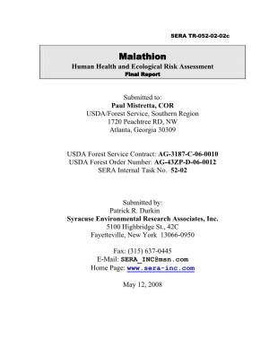 Malathion Human Health and Ecological Risk Assessment Final Report
