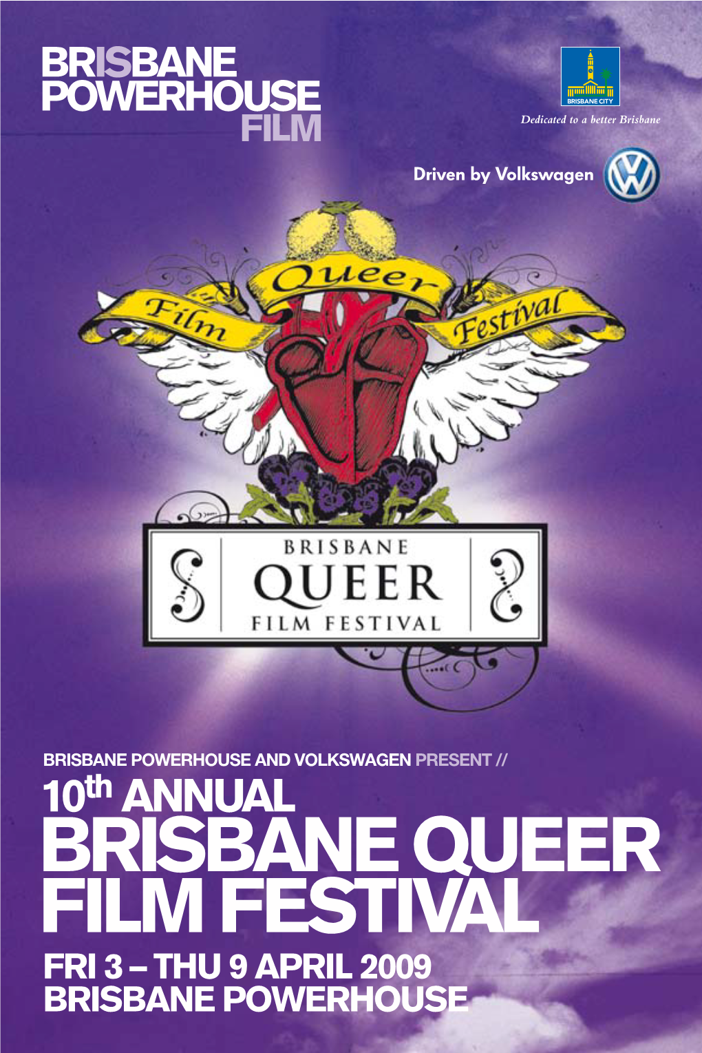 BRISBANE QUEER FILM FESTIVAL FRI 3 – THU 9 APRIL 2009 BRISBANE POWERHOUSE Page2