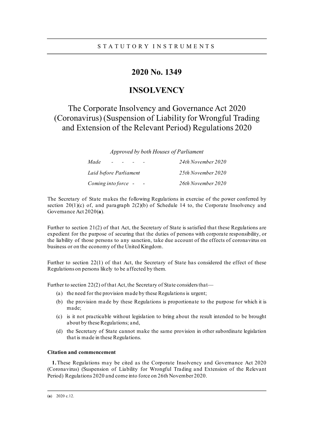 Corporate Insolvency and Governance Act 2020 (Coronavirus) (Suspension of Liability for Wrongful Trading and Extension of the Relevant Period) Regulations 2020