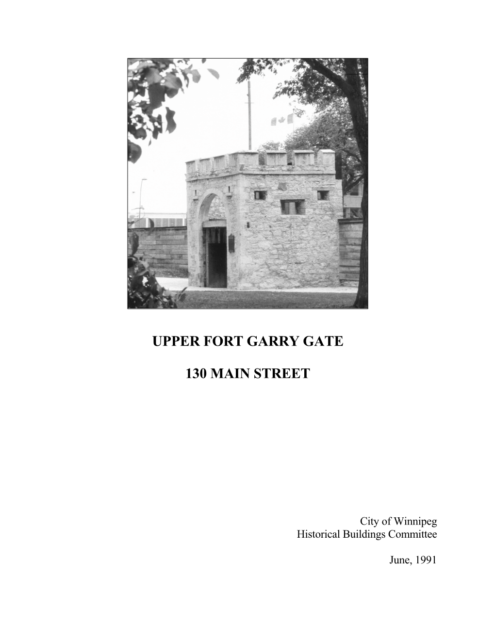 Upper Fort Garry Gate, 130 Main Street