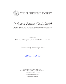 Is There a British Chalcolithic? People, Place and Polity in the Later 3Rd Millennium