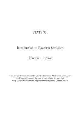 STATS 331 Introduction to Bayesian Statistics Brendon J. Brewer