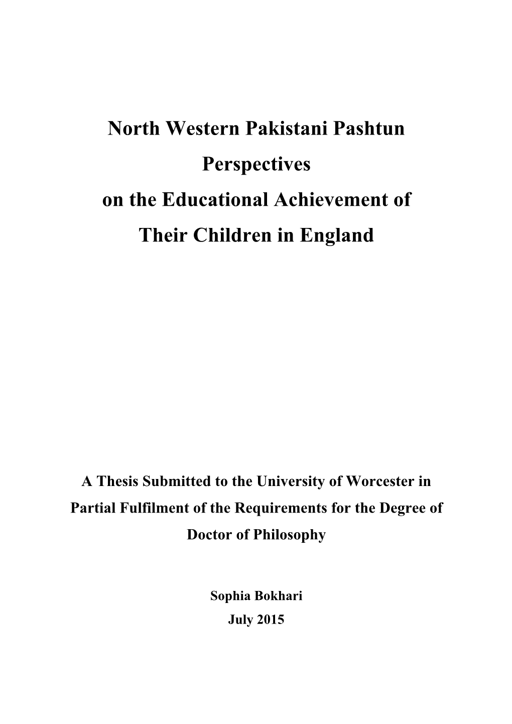 North Western Pakistani Pashtun Perspectives on the Educational Achievement of Their Children in England