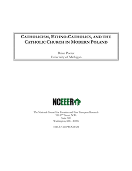 Catholicism, Ethno-Catholics, and the Catholic Church in Modern Poland