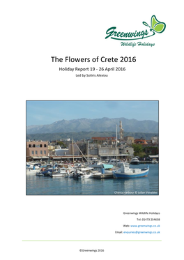 The Flowers of Crete 2016 Holiday Report 19 - 26 April 2016 Led by Sotiris Alexiou