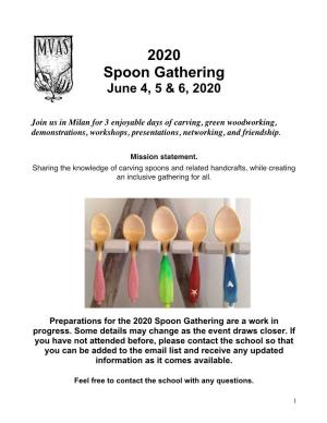 2020 Spoon Gathering June 4, 5 & 6, 2020