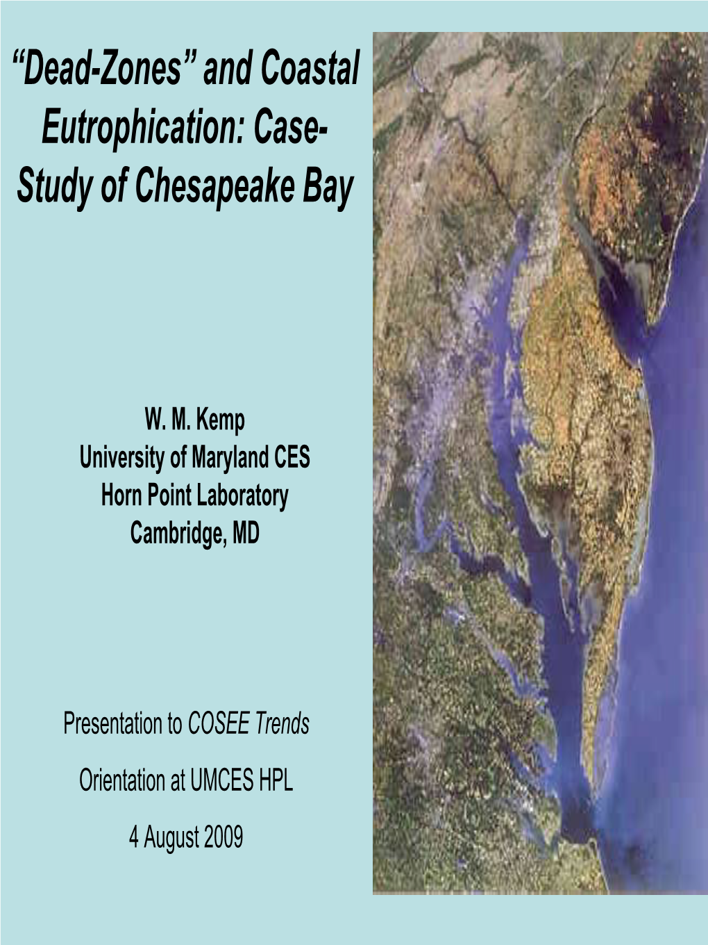 “Dead-Zones” and Coastal Eutrophication: Case- Study of Chesapeake Bay