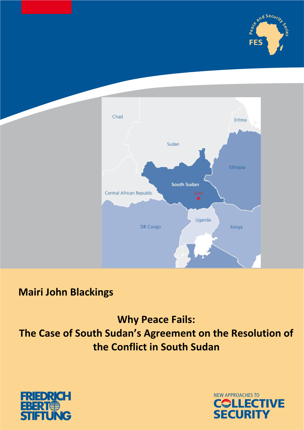 The Case of South Sudan's Agreement on the Resolution of The