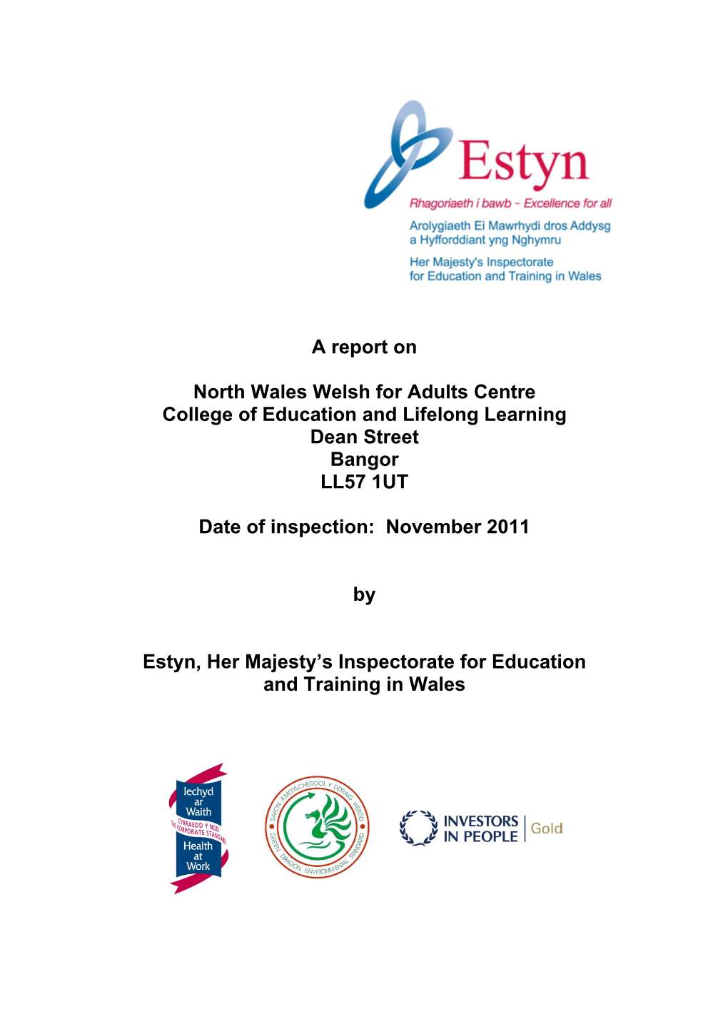 A Report on North Wales Welsh for Adults Centre College of Education