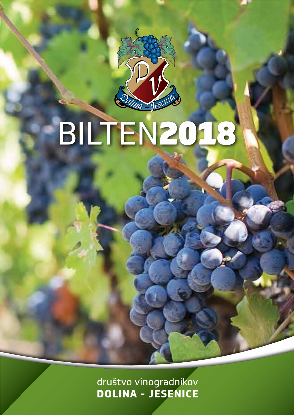 Bilten 2016 2 Društvo Vinogradnikov Dolina - Jesenice Bilten 2018