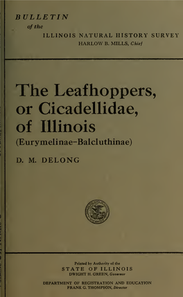 The Leafhoppers, Or Cicadellidae, of Illinois (Eurymelinae-Balcluthinae)
