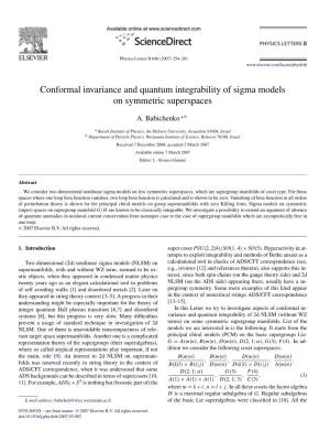 Conformal Invariance and Quantum Integrability of Sigma Models on Symmetric Superspaces