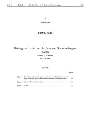 Geïntegreerd Tarief Van De Europese Gemeenschappen (TARIC) Volumen IV — Bijlagen (96/C 98 A/01 )