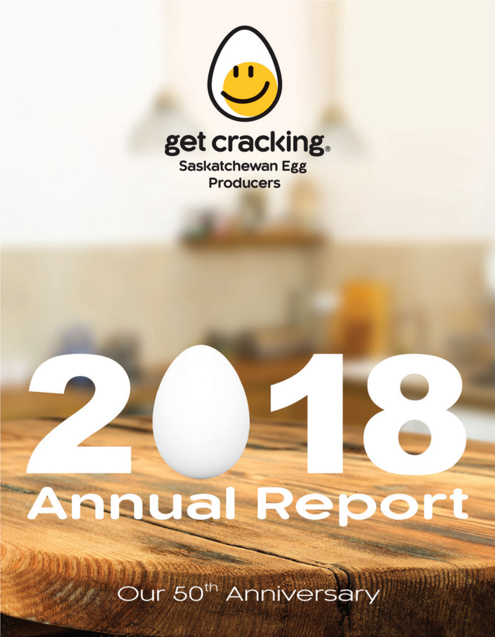 Saskegg 2018 Annual Report.Indd