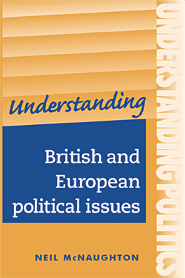 Understanding British and European Political Issues Understanding Politics