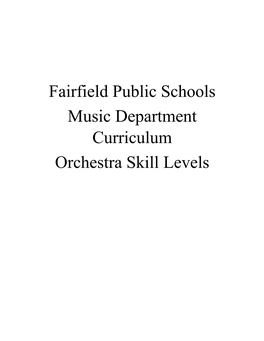 Fairfield Public Schools Music Department Curriculum Orchestra Skill Levels