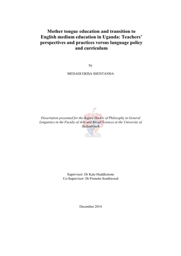 Mother Tongue Education and Transition to English Medium Education in Uganda: Teachers’ Perspectives and Practices Versus Language Policy and Curriculum