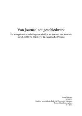 Van Journaal Tot Geschiedwerk De Perceptie Van Waarheidsgetrouwheid in Het Journaal Van Anthonis Duyck (1560/70-1629) Over De Nederlandse Opstand