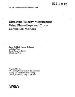 Ultrasonic Velocity Measurement Using Phase-Slope and Cross- Correlation Methods