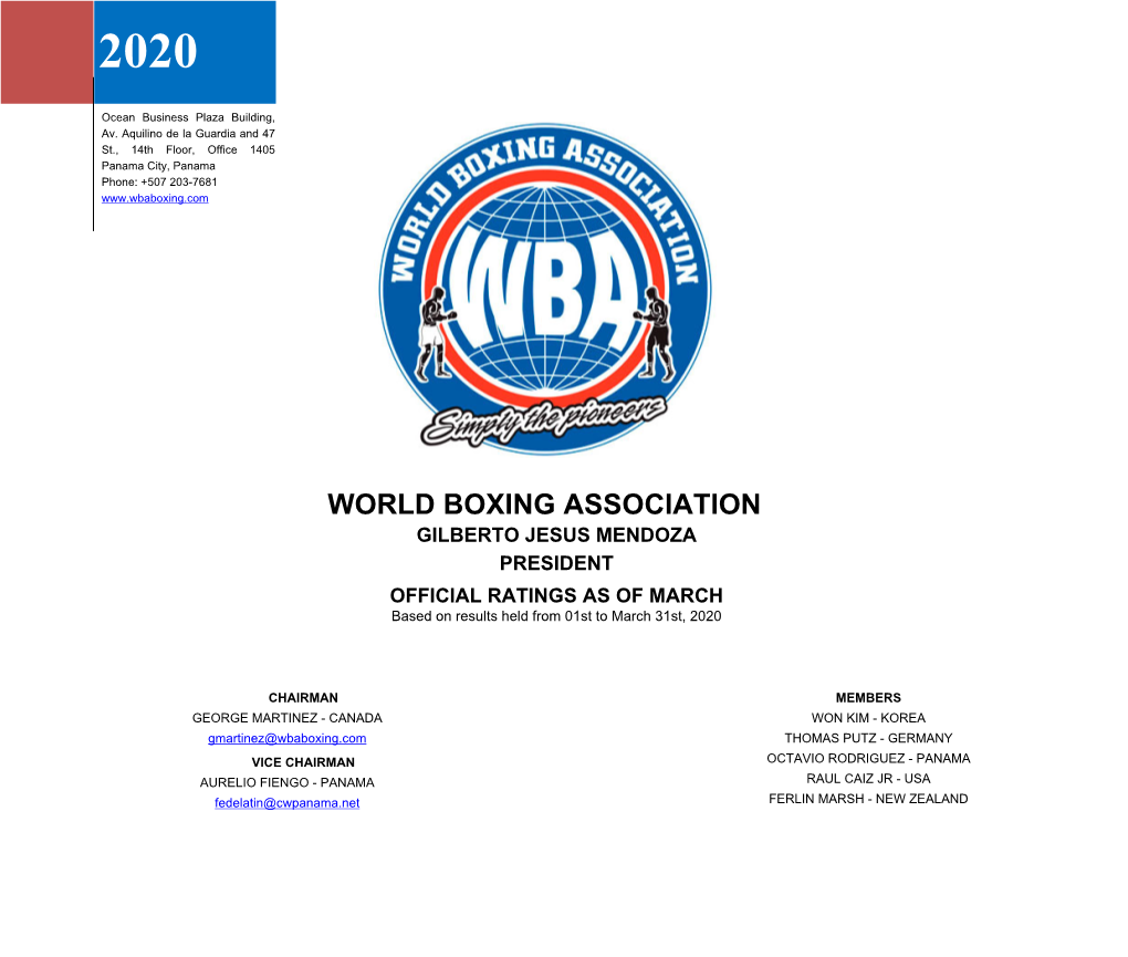 WORLD BOXING ASSOCIATION GILBERTO JESUS MENDOZA PRESIDENT OFFICIAL RATINGS AS of MARCH Based on Results Held from 01St to March 31St, 2020