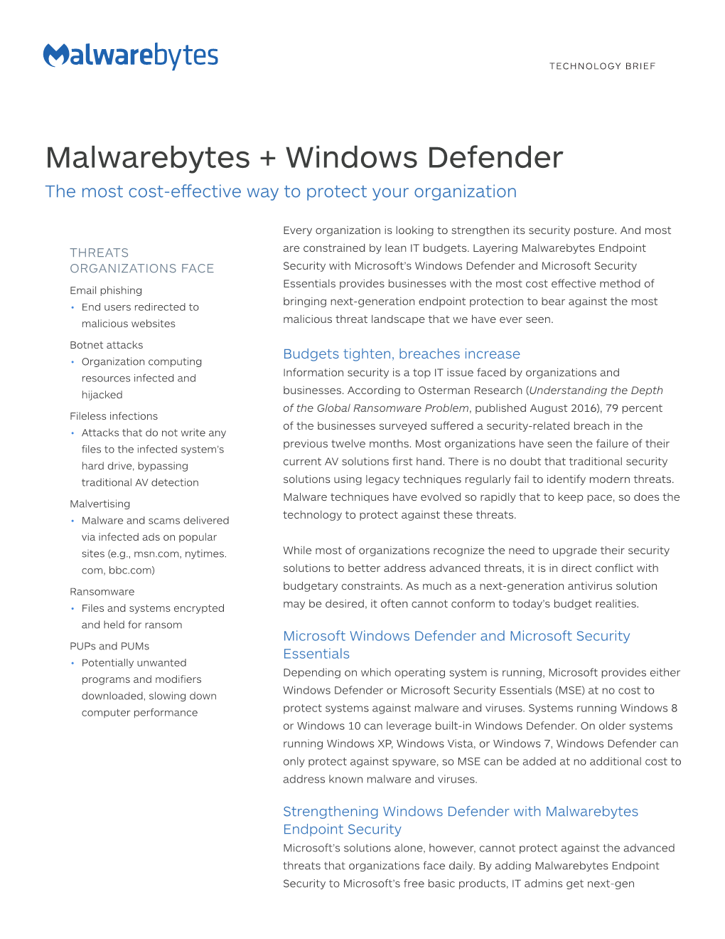 Malwarebytes + Windows Defender the Most Cost-Efective Way to Protect Your Organization