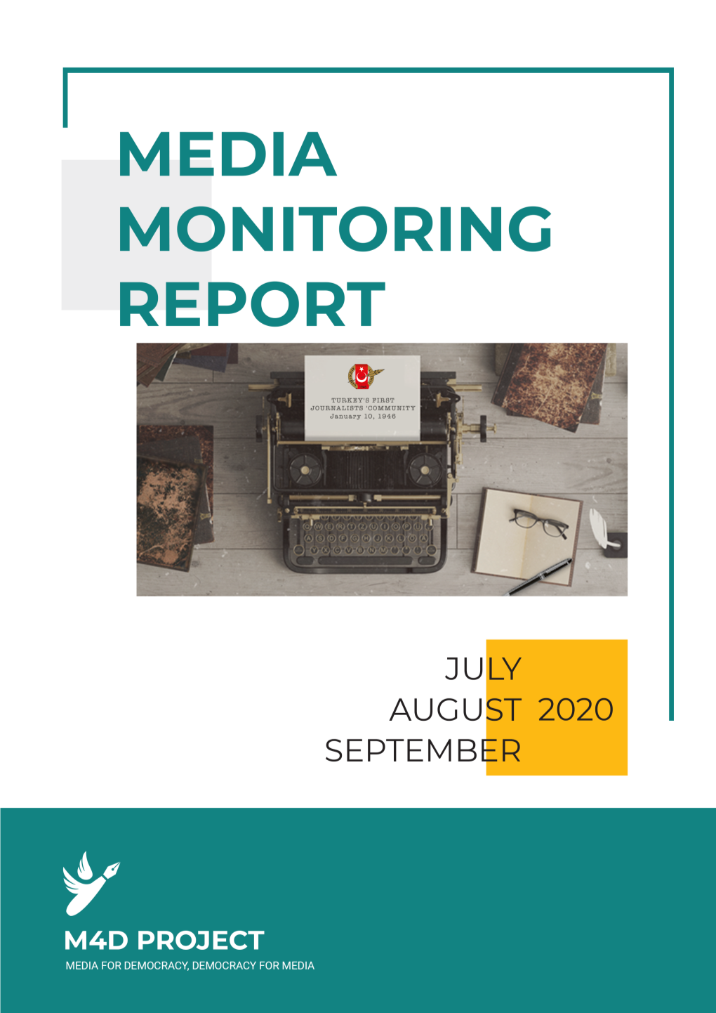 M4D Project Media Monitoring R Eport:July-August-September 2020