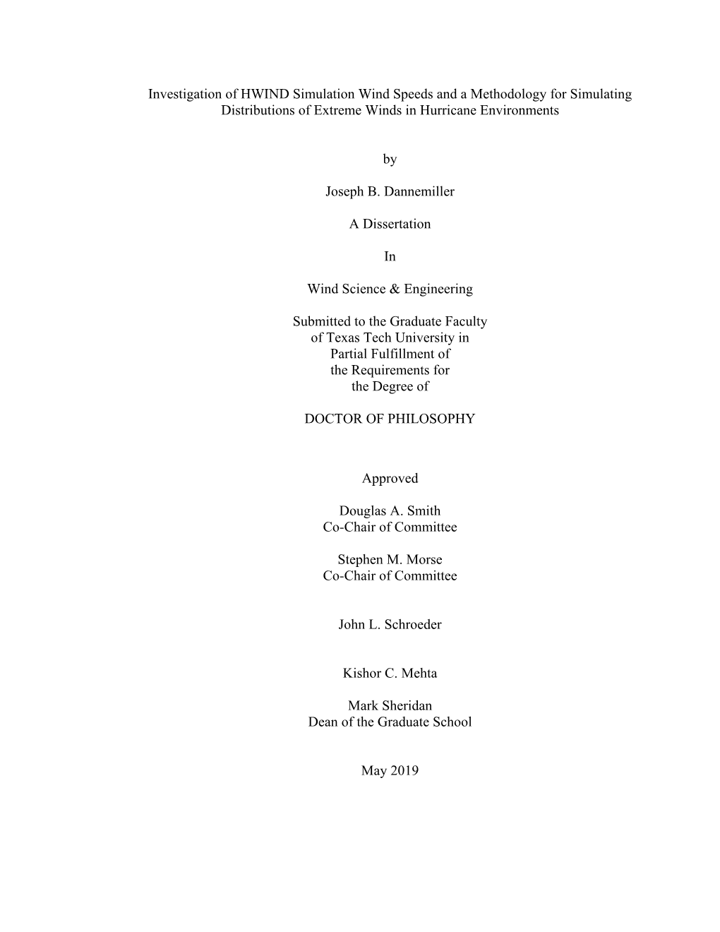 Investigation of HWIND Simulation Wind Speeds and a Methodology for Simulating Distributions of Extreme Winds in Hurricane Environments